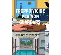 TROPPO VICINE PER NON GUARDARSI (Serie Sphere Italia)