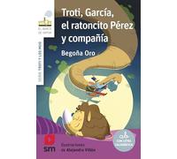 Troti Y Los Mug. Troti 8: García El Ratoncito Perez Y Compañía