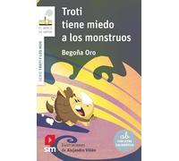 Troti tiene miedo a los monstruos (El Barco de Vapor Blanca)
