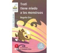 Troti Y Los Mugres 12: Tiene Miedo A Los Monstruos