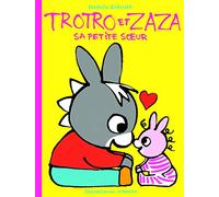 Trotro et Zaza sa petite soeur