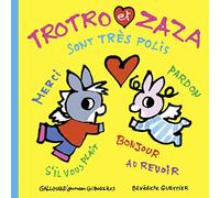 Trotro et Zaza sont très polis