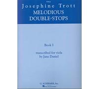 Josephine trott - melodious double-stops book 1 - viola - alto