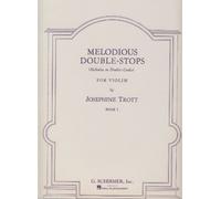 TROTT J. - Estudios Melodicos de Dobles Cuerdas Vol.1 para Violin