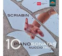 Trotta, Nuccio - Scriabin, A.: Piano Sonatas Nos. 1-10