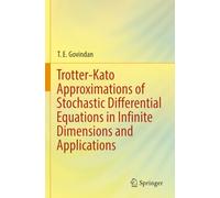Trotter-Kato Approximations of Stochastic Differential Equations in Infinite Dimensions and Applications