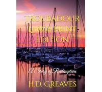 Troubadour Large Print Edition: A Story of Redemption
