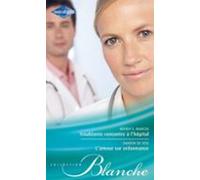 Troublante Rencontre À Lhôpital - Lamour Sur Ordonnance (ebook)