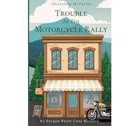 Trouble at the Motorcycle Rally