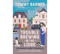 Trouble Brewing In The Loire (ebook)