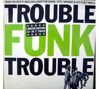 Trouble Funk - Trouble (4 tracks, ltd. edition) [Vinyl Single]