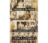 Trouble in Mind: Black Southerners in the Age of Jim Crow