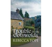 Trouble In The Cotswolds