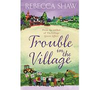 Trouble in the Village (Turnham Malpas)