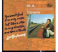 Trouble Is A Lonesome Town [Expanded Edition] by Lee Hazlewood (2013-03-20)