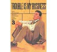 Trouble is my business - Tome 3 (Made in)