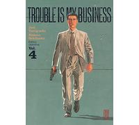Trouble is my business - Tome 4 (Made in)