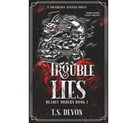 Trouble Lies: Deadly Orders, Book One | Sovereign Assassin Universe