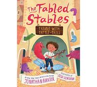 Trouble with Tattle-Tails (The Fabled Stables Book #2)