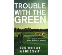 Trouble with the Green