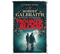Troubled blood: Robert Golbraith (Cormoran Strike, 5)