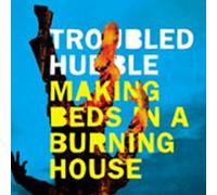 Troubled Hubble - Making Beds in a Burning