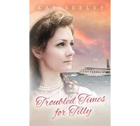 Troubled Times for Tilly: 2 (The Water Gypsy Books)