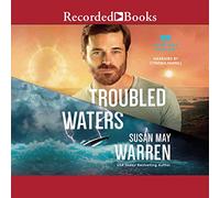 Troubled Waters (The Montana Rescue Series)
