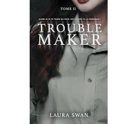 Troublemaker - Tome 2: Le phénomène Wattpad et TikTok