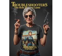 Troubleshooters: The Role Playing Game