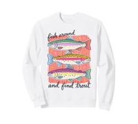 Trout Fishing Fish Around and Find Trout Funny Pun Angler Sudadera