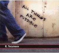 Troutman, Rufus - All Things Are Possible