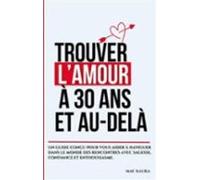 Trouver Lamour À 30 Ans Et Au-delà (ebook)