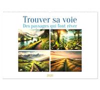 Trouver sa voie - Des paysages qui font rêver (Calendrier mural 2026 DIN A2 vertical), CALVENDO calendrier mensuel: Des chemins à travers des paysages vastes