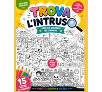 TROVA L'INTRUSO: Libro Cerca e Trova da Colorare per Bambini