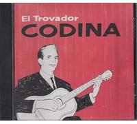 Trovador Codina - Voz Que Lleno Una Epoca