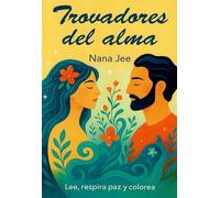 Trovadores del alma