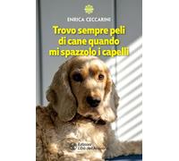 Trovo sempre peli di cane quando mi spazzolo i capelli (Altrimondi animali)