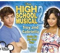 Troy and Gabriella - Gotta Go My Own Way [Import]