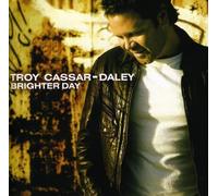 Troy Cassar-Daley - Brighter Day