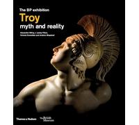 Troy: myth and reality (British Museum): myth and reality : the BP exhibition: 10