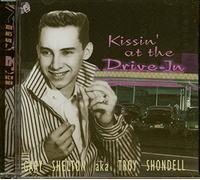 Troy Shondell - Aka Gary Shelton - Kissin' At The Drive In