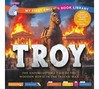 Troy (Smart Hippo My First English Book Library): The Unforgettable Tale of the Wooden Horse in the Trojan War: 2 (The Trojan War Trilogy)