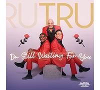 Tru - I'm Still Waiting For You