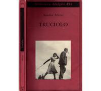 Truciolo (Biblioteca Adelphi)