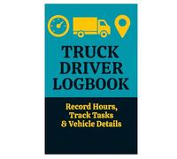 Truck Driver Logbook - Record Hours, Routes & Vehicle Details