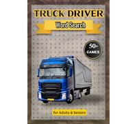 Truck Driver Word Search: A Puzzle Book for Adults & Seniors with Easy to Read PrintRoad Transport Vocabulary | Focus & Thinking Skills | Easy To Read ... | Perfect Gift For Birthday or Holidays