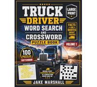 Truck Driver Word Search and Crossword Puzzle Book: 100 Fun and Challenging Puzzles for Truckers - Large Print | Volume 1