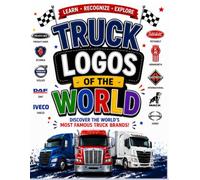 Truck Logos of the World: Learn, Match, and Discover the World's Most Famous Truck Brands