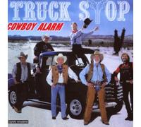 Truck Stop - Cowboy Alarm